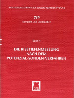 Risstiefenmessung nach dem Potenzial-Sonden-Verfahren