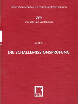 die Schallemissionsprüfung